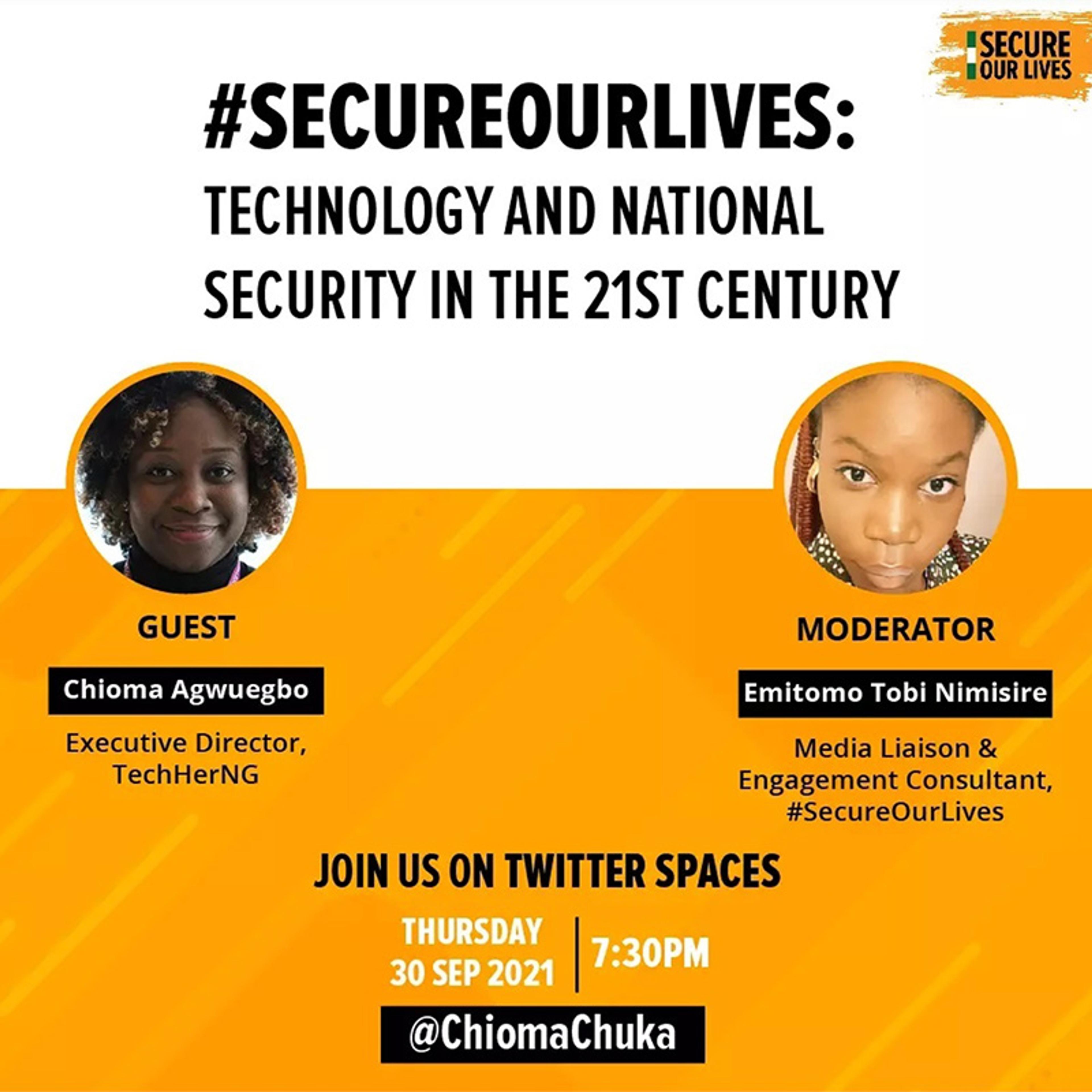 Image showing a Twitter Spaces event poster titled “#SECUREOURLIVES: Technology and National Security” featuring guest and moderator.