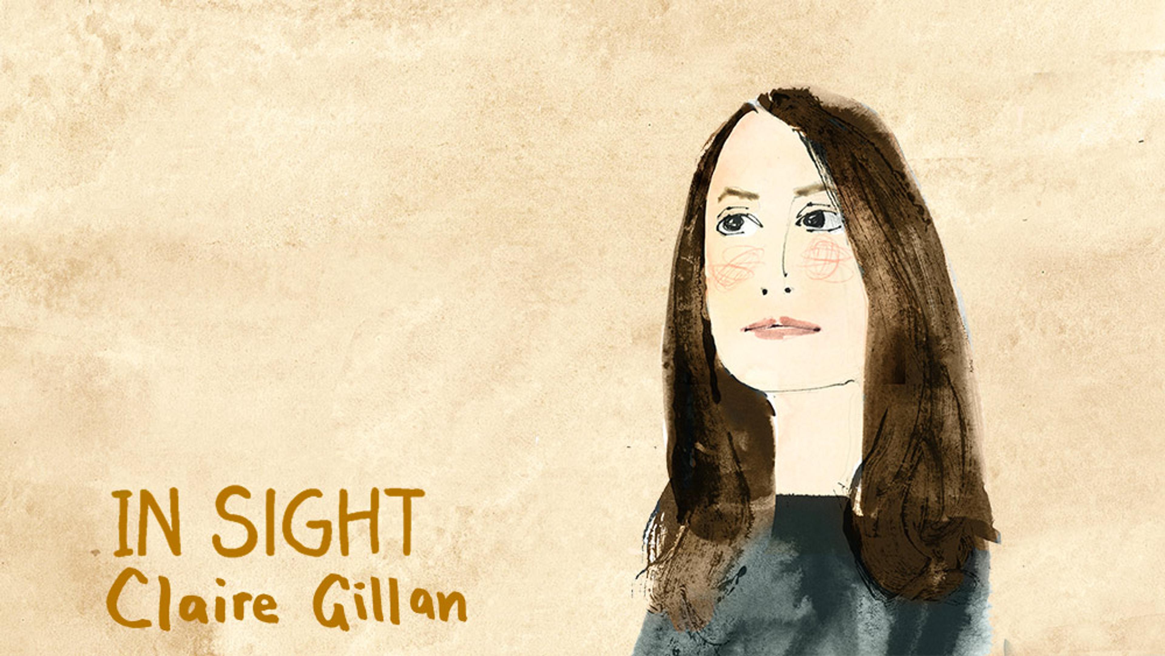 Watercolour illustration of a woman with long brown hair next to the text “IN SIGHT Claire Gillan” on a beige textured background.