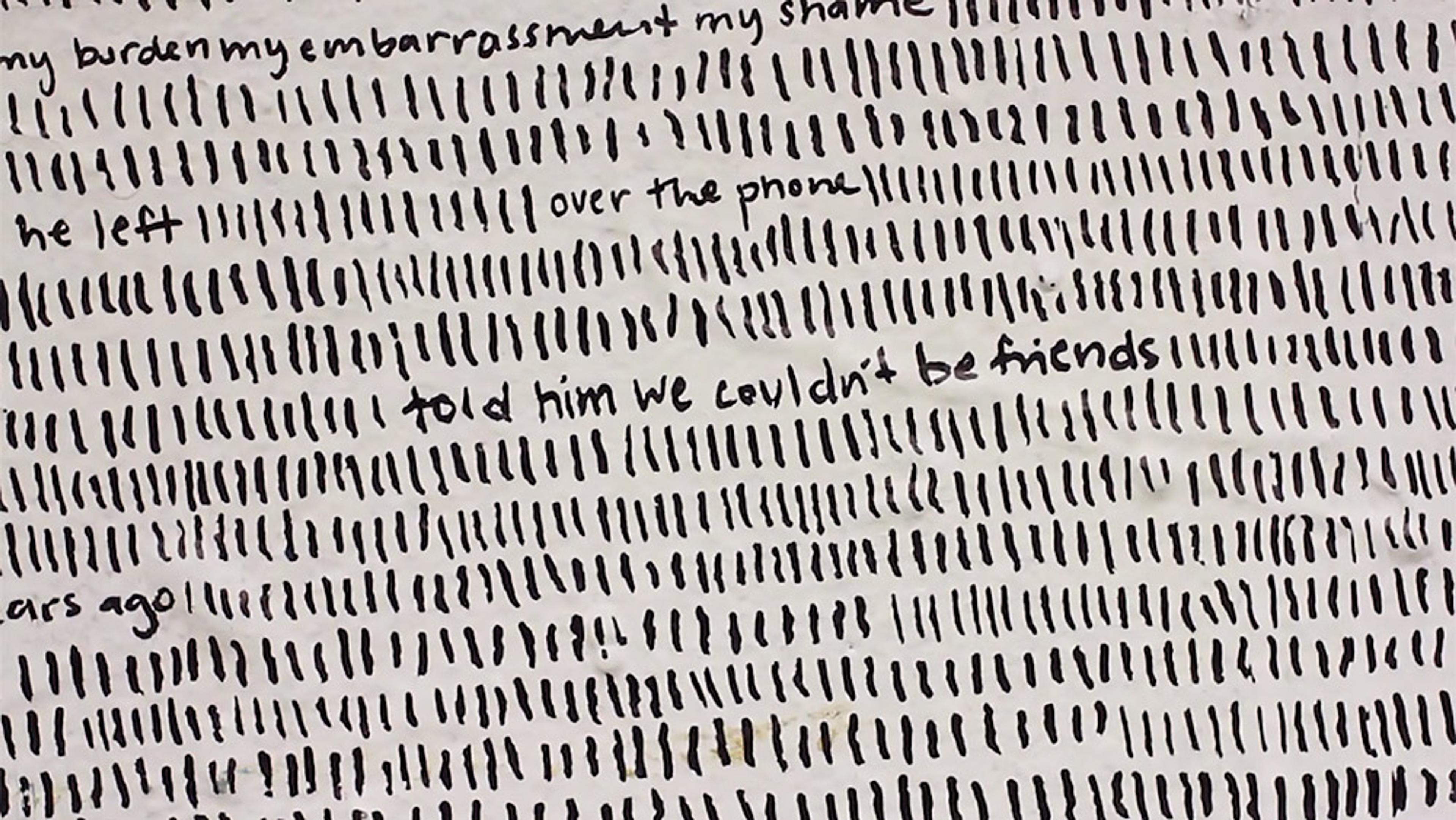 Repetitive vertical tally marks with occasional handwritten phrases such as “told him we couldn’t be friends” in between.