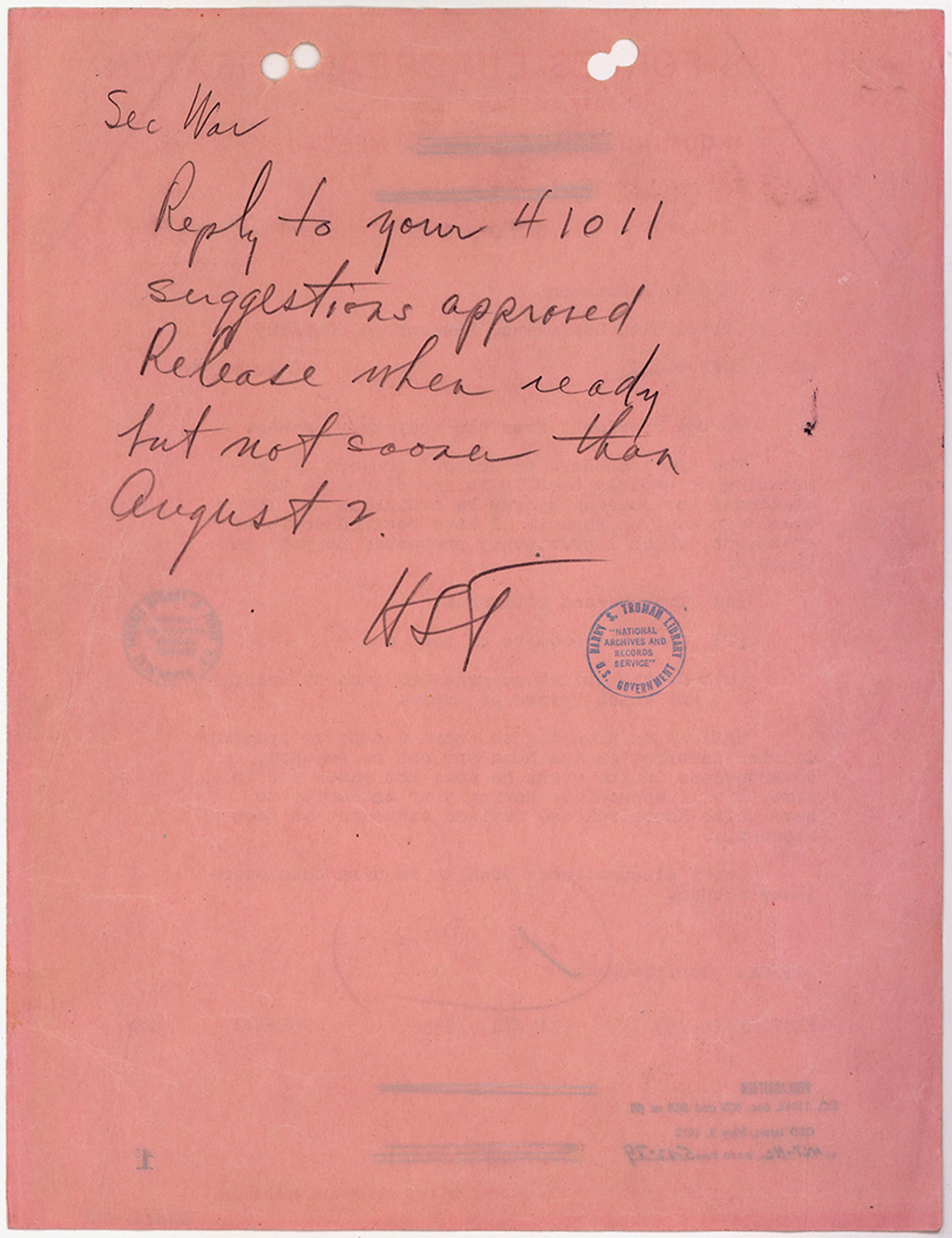 Handwritten note on pink paper stating: “Sec War Reply to your 41011 suggestions approved Release when ready but not sooner than August 2, HST.”