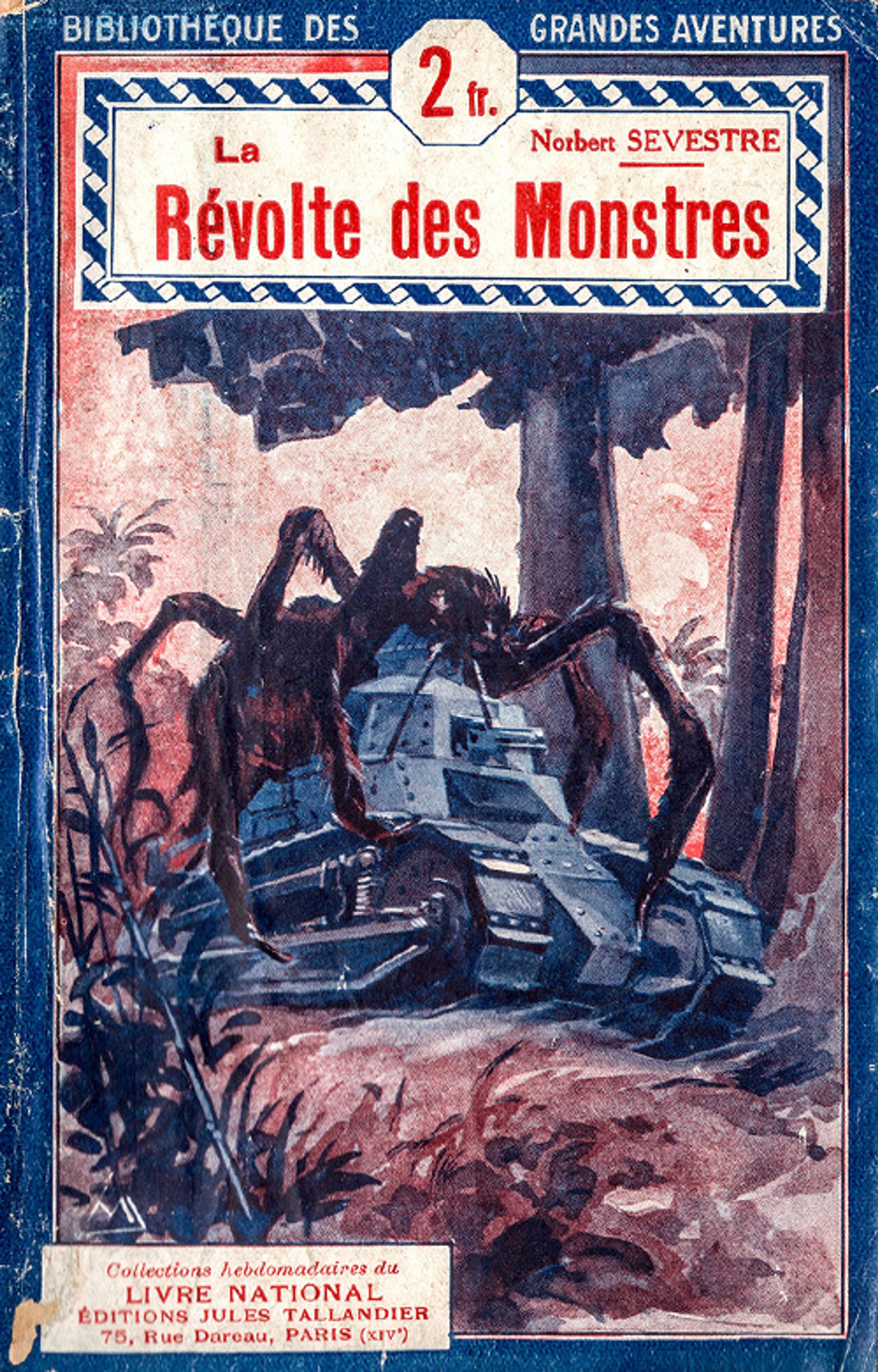 Illustrated book cover showing a large spider-like creature attacking a tank in a forest, titled “La Révolte des Monstres”.