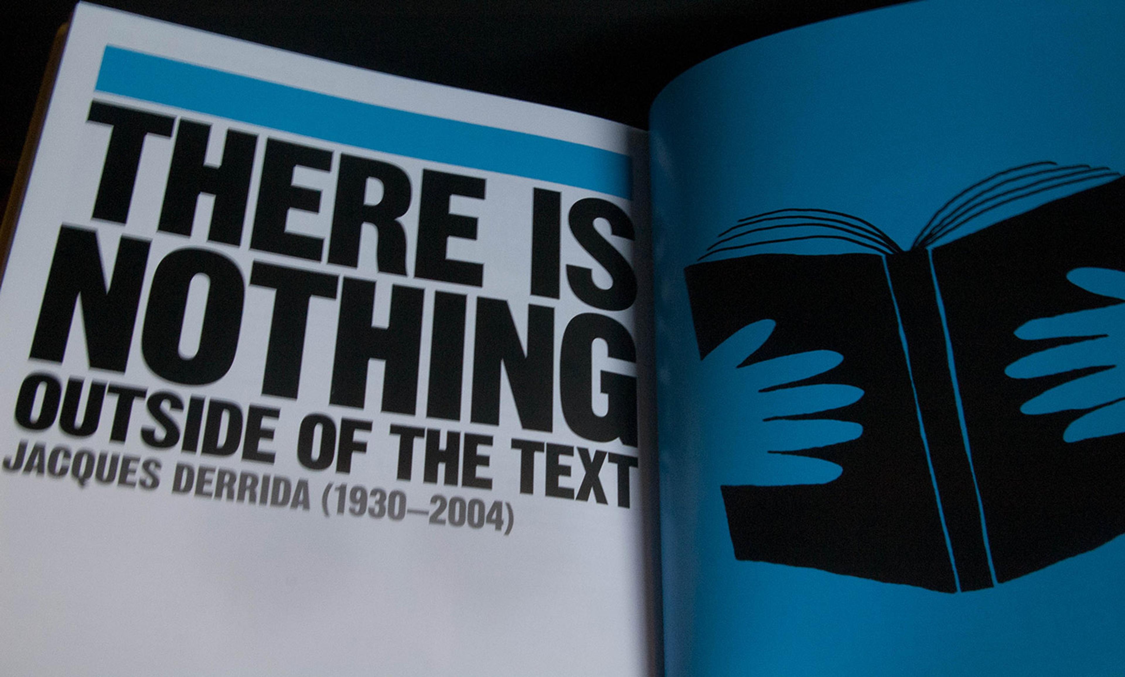 Photo of a page with “There is nothing outside of the text” by Jacques Derrida and an illustration of a book held by two hands.