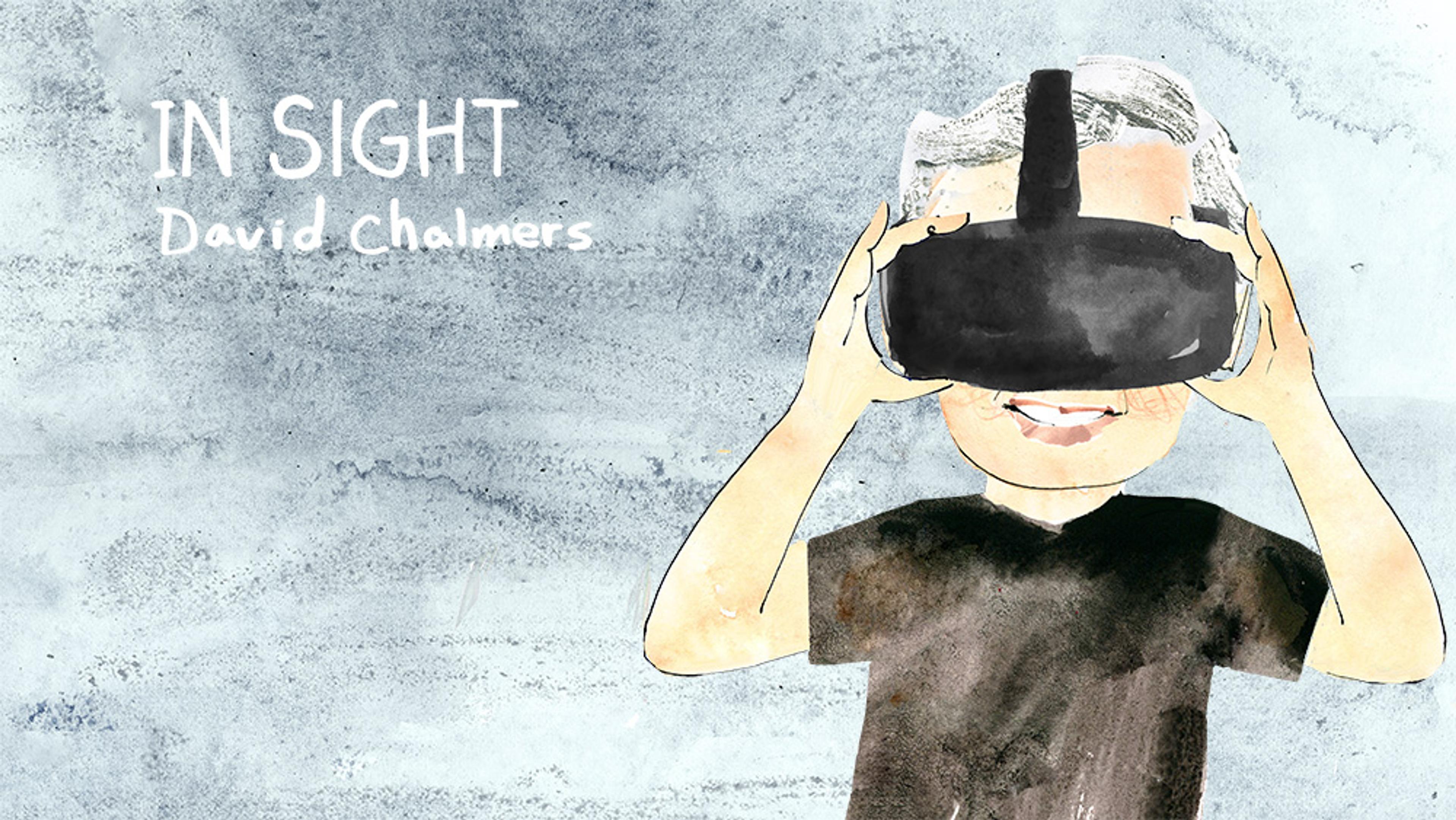 Watercolour illustration of a man wearing a VR headset with the text “IN SIGHT David Chalmers” on a textured background.