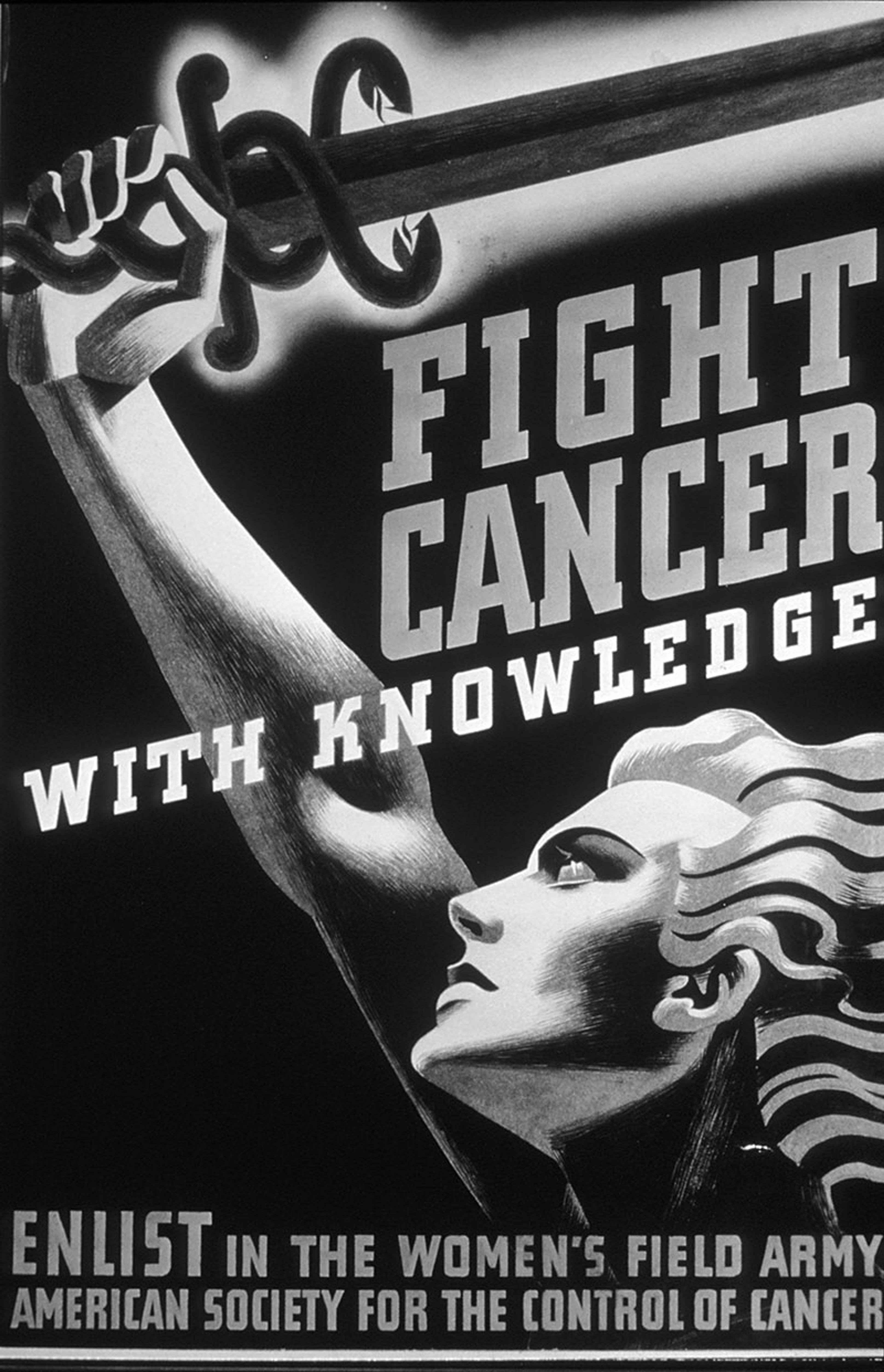Black-and-white poster illustrating a person holding a sword with the text “Fight Cancer With Knowledge. Enlist in the Women’s Field Army”.