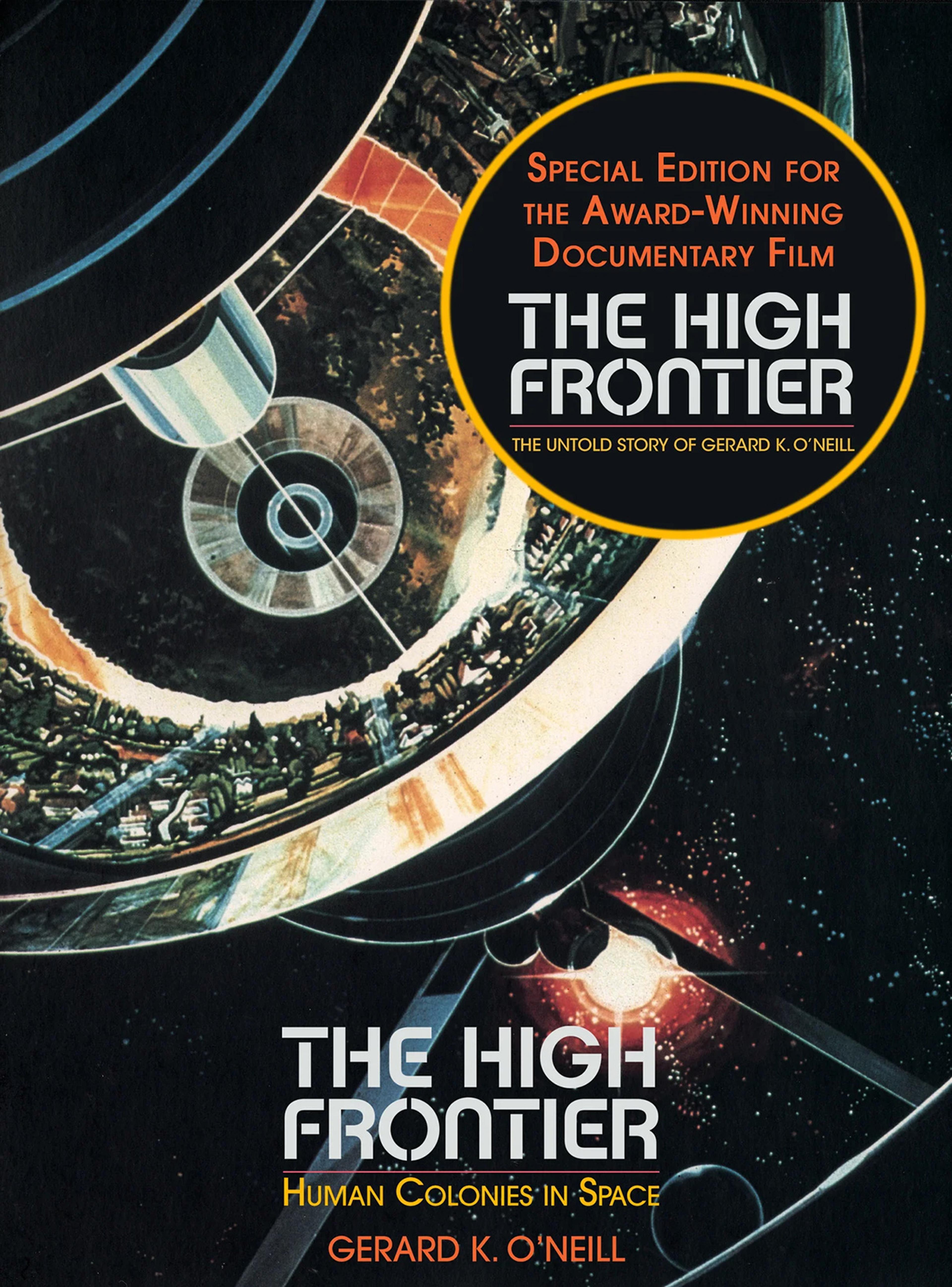Book cover for "The High Frontier" with futuristic space colony illustration and special edition film mention.